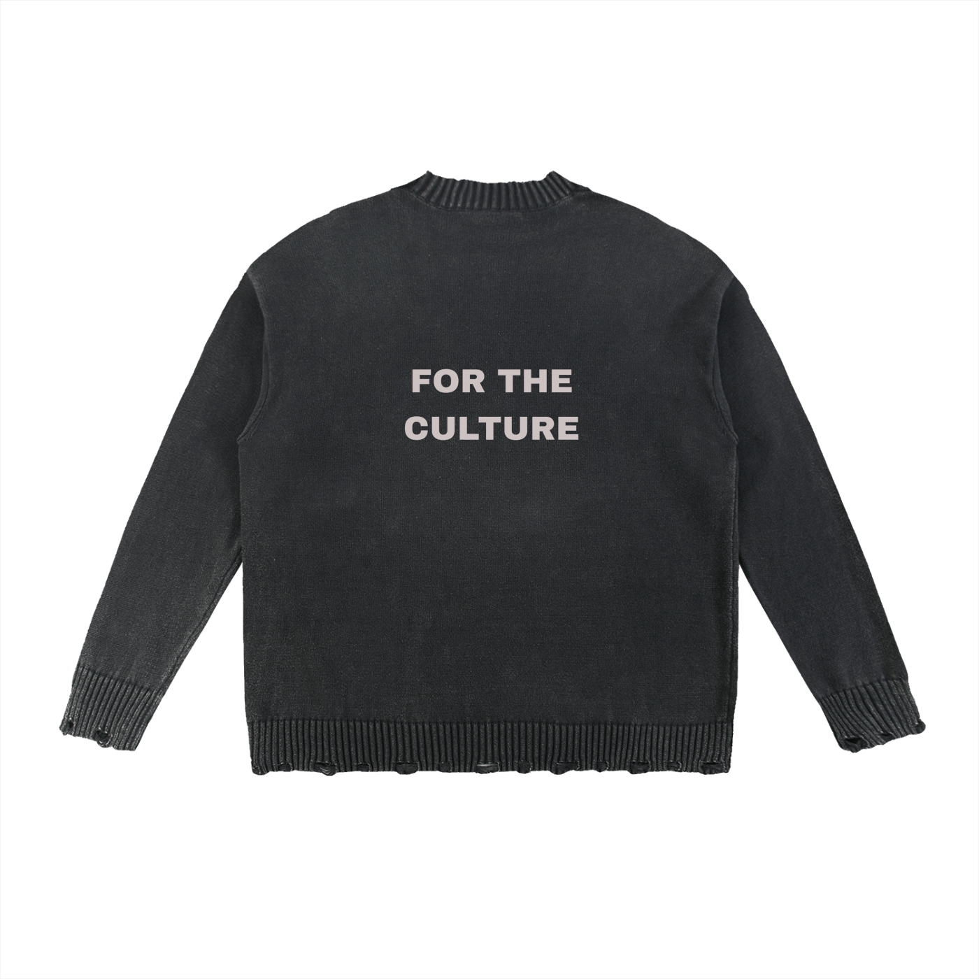 Black sweater with 'FOR THE CULTURE' text on the back against a white background